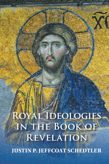 Royal Ideologies in the Book of Revelation 1