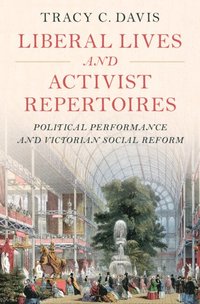 bokomslag Liberal Lives and Activist Repertoires