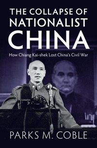 bokomslag The Collapse of Nationalist China