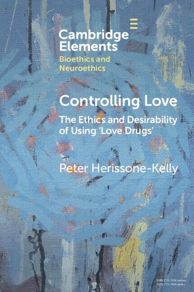 Peter Herissone-Kelly - Controlling Love, Häftad