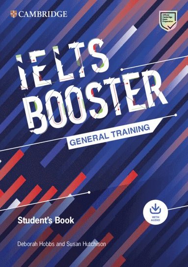 bokomslag Cambridge English Exam Boosters IELTS Booster General Training Student's Book with Answers with Audio