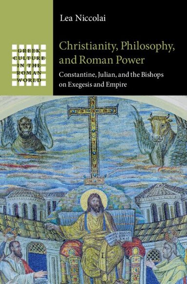 Lea Niccolai - Christianity, Philosophy, and Roman Power, Inbunden