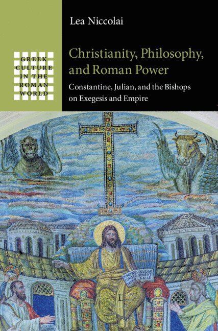 Christianity, Philosophy, and Roman Power 1