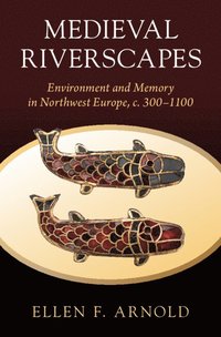 bokomslag Medieval Riverscapes