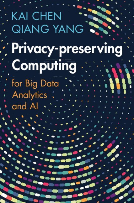 Privacy-preserving Computing 1