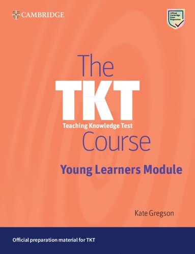 bokomslag The TKT Course Young Learners Module