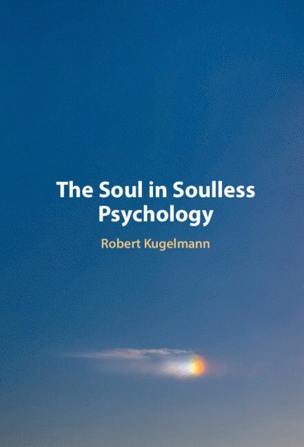 The Soul in Soulless Psychology 1