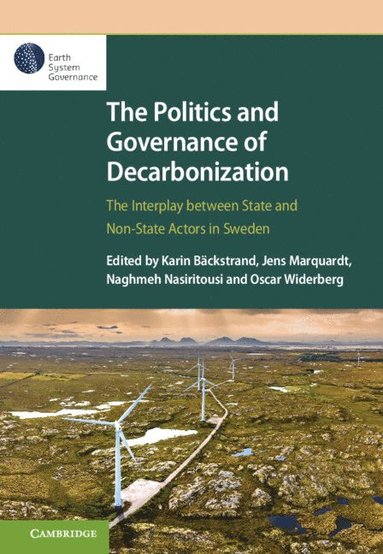 bokomslag The Politics and Governance of Decarbonization