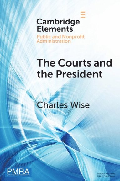 bokomslag Courts and the President