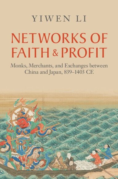 Yiwen Li - Networks of Faith and Profit, Inbunden