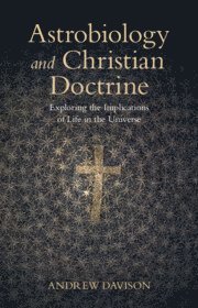 Andrew Davison - Astrobiology and Christian Doctrine, Inbunden