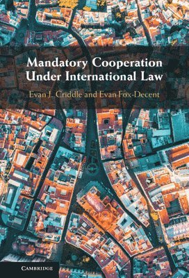 Mandatory Cooperation Under International Law
