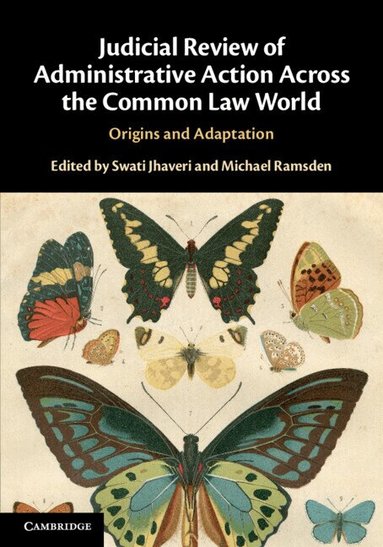 Swati Jhaveri, Michael Ramsden - Judicial Review of Administrative Action Across the Common Law World, Häftad