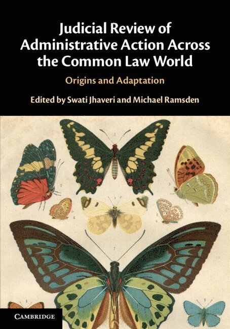 Judicial Review of Administrative Action Across the Common Law World 1