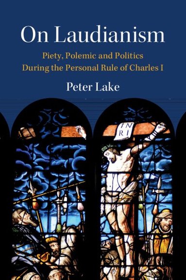 Peter Lake - On Laudianism, Häftad