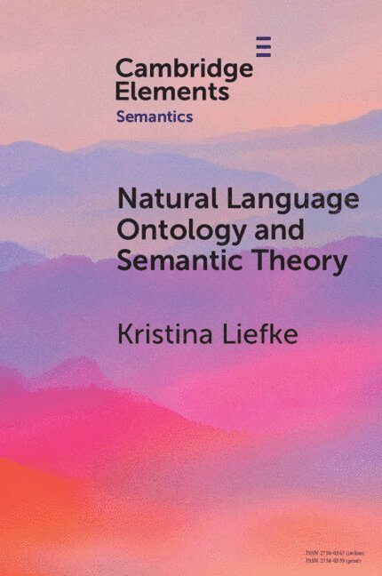 Natural Language Ontology and Semantic Theory 1