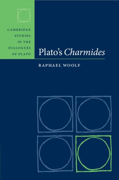 Raphael Woolf - Plato's Charmides, Häftad