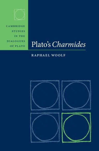Raphael Woolf - Plato's Charmides, Inbunden