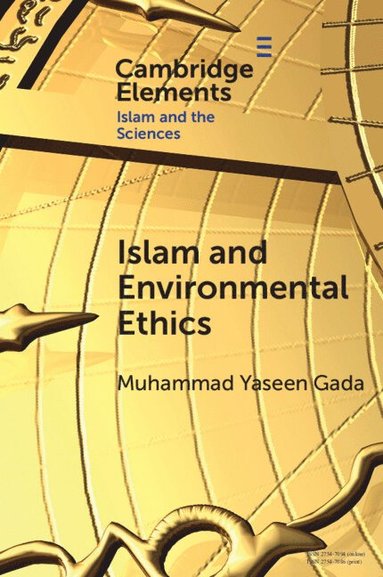 bokomslag Islam and Environmental Ethics