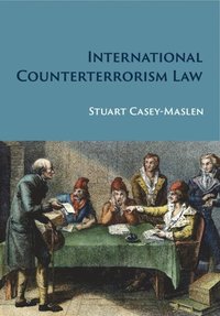 bokomslag International Counterterrorism Law