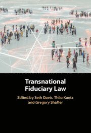 Seth Davis, Thilo Kuntz, Gregory Shaffer, Berkeley School of Law) Davis, Seth (University of California, Thilo (Heinrich-Heine-Universitat Dusseldorf) Kuntz, Washington DC) Shaffer, Gregory (Georgetown University Law Center - Transnational Fiduciary Law, Inbunden