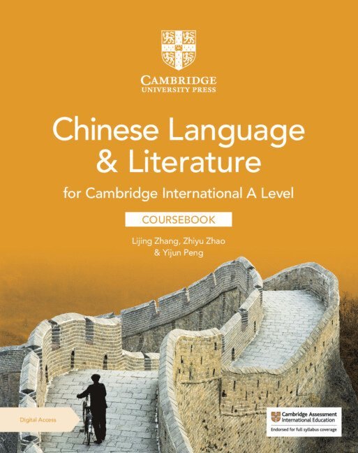 Cambridge International A Level Chinese Language & Literature Coursebook with Digital Access (2 Years) 1