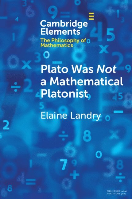 Plato Was Not a Mathematical Platonist 1