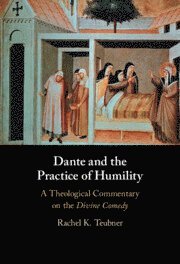 bokomslag Dante and the Practice of Humility