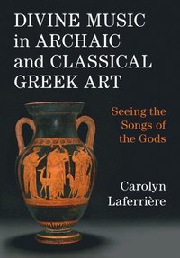 bokomslag Divine Music in Archaic and Classical Greek Art