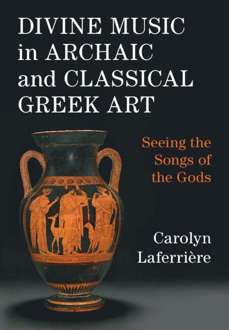 Divine Music in Archaic and Classical Greek Art 1