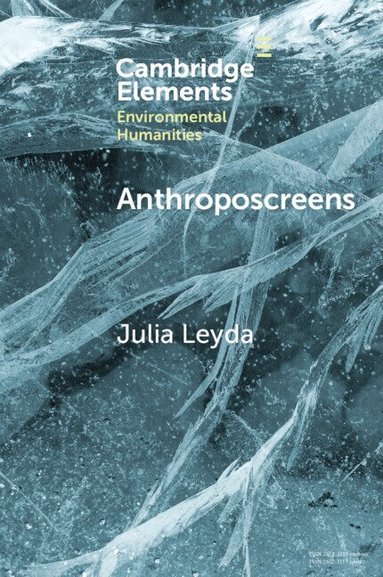 Julia Leyda - Anthroposcreens, Häftad