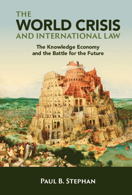 The World Crisis and International Law 1
