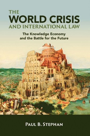 bokomslag The World Crisis and International Law