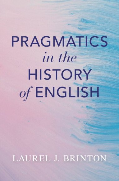 bokomslag Pragmatics in the History of English