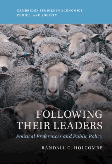 Randall G. Holcombe - Following Their Leaders, Inbunden