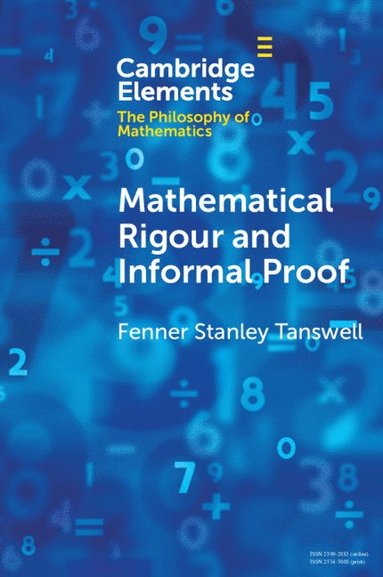 bokomslag Mathematical Rigour and Informal Proof