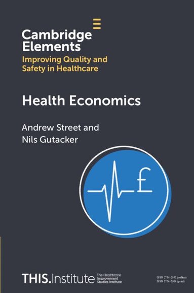 Andrew Street, Nils Gutacker - Health Economics, Häftad