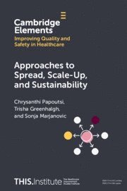 Approaches to Spread, Scale-Up, and Sustainability 1