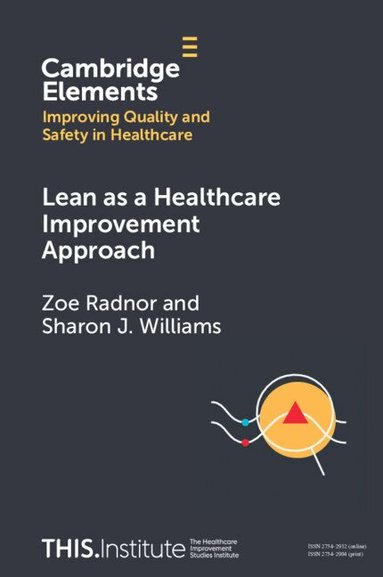 Zoe Radnor, Sharon J. Williams - Lean as a Healthcare Improvement Approach, Häftad