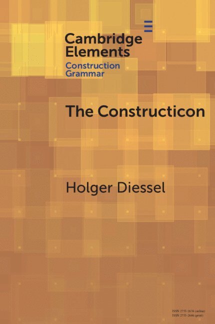 Holger Diessel, Germany) Diessel, Holger (Friedrich-Schiller-Universitat, Jena - Constructicon, Häftad