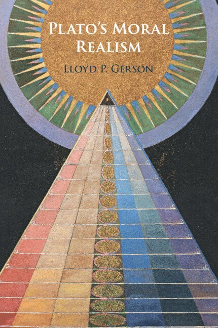 Lloyd P. Gerson, Lloyd P. (University of Toronto) Gerson, Lloyd P Gerson - Plato's Moral Realism, Häftad