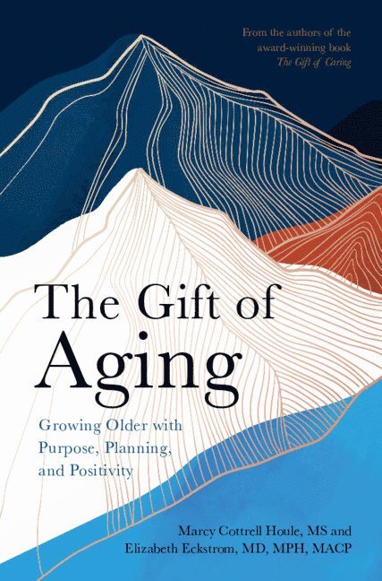 The Gift of Aging 1