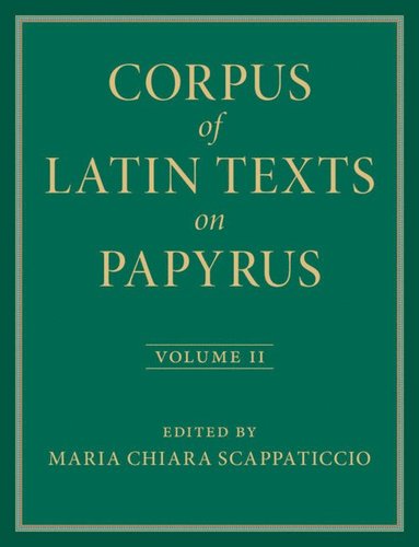 bokomslag Corpus of Latin Texts on Papyrus: Volume 2, Part II