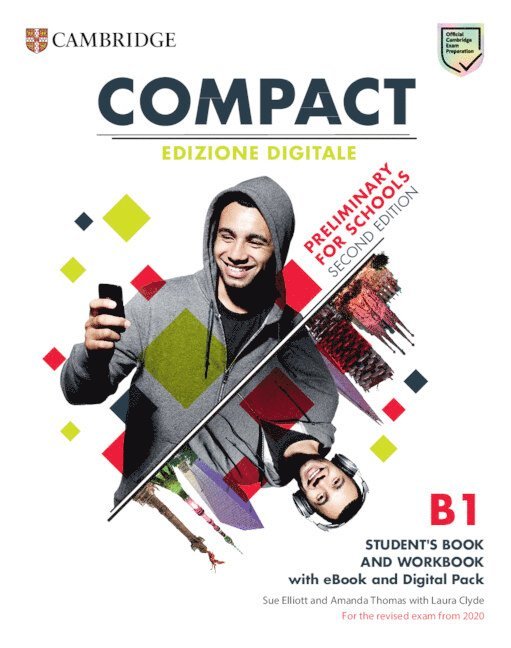 Compact Preliminary for Schools Student's Book and Workbook Edizione Digitale 1