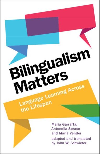 Maria Garraffa, Antonella Sorace, Maria Vender - Bilingualism Matters, Häftad