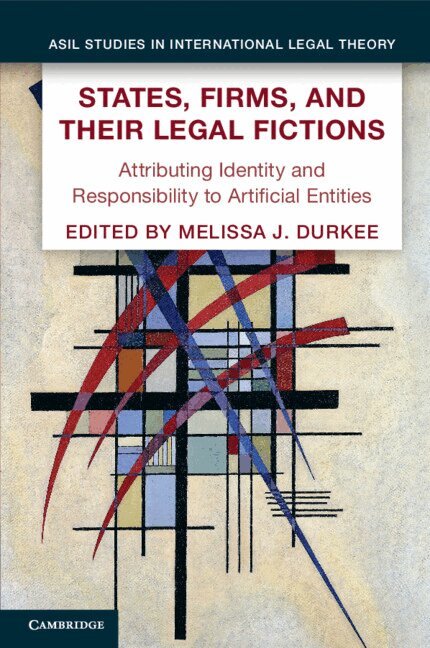 Melissa J. Durkee - States, Firms, and Their Legal Fictions, Häftad