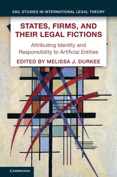 bokomslag States, Firms, and Their Legal Fictions