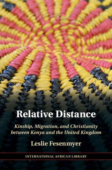 Leslie Fesenmyer - Relative Distance, Inbunden