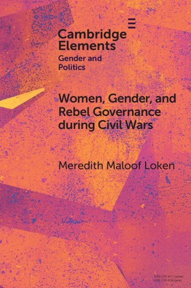 bokomslag Women, Gender, and Rebel Governance during Civil Wars