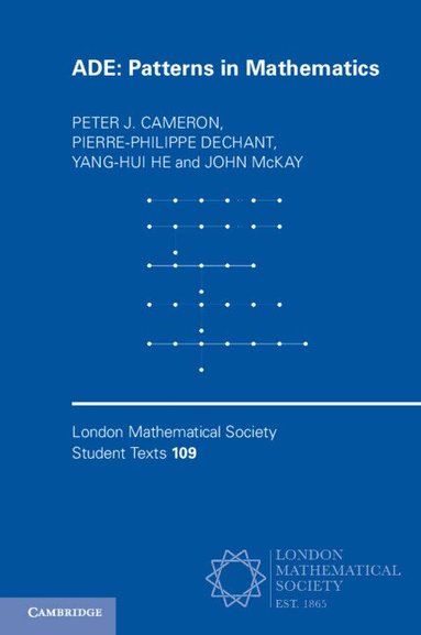 Peter J. Cameron, Pierre-Philippe Dechant, Yang-Hui He, John McKay - ADE, Häftad